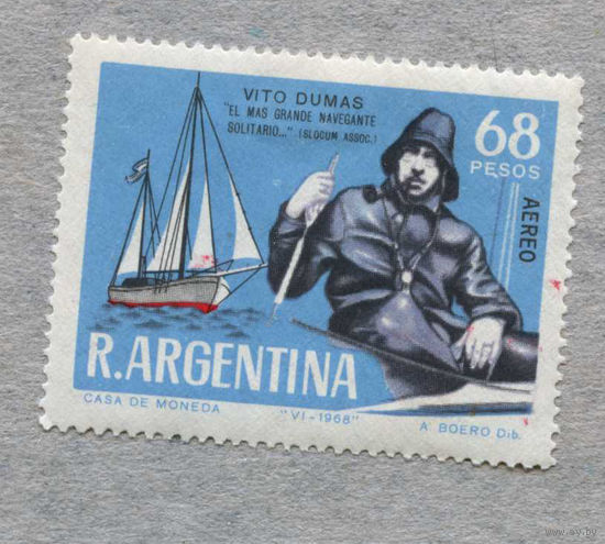 Аргентина 1968 - Вито Дюма кругосветное путешествие на яхте "Legh второй" Парусник флот**