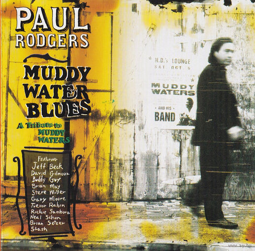 Audio CD, Paul Rodgers (Ex FREE), Muddy Water Blues A Tribute To Muddy Waters, CD 1993