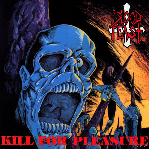 CD Blood Feast - Kill For Pleasure - replika