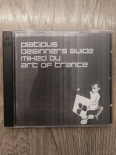 Platipus beginners guide Mixed By art of trance (2 cdr)