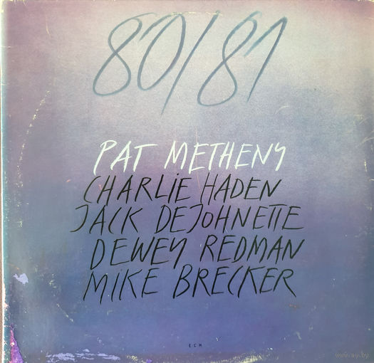 LP-2 Pat Metheny, Charlie Haden, Jack DeJohnette, Dewey Redman, Mike Brecker* – 80/81