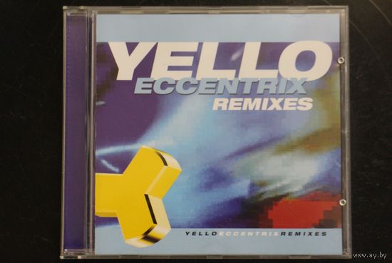 Yello – Eccentrix Remixes (1999, CD)