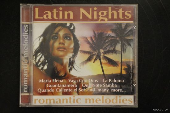 Various - Latin Nights. Romantic Melodies (2004, CD)