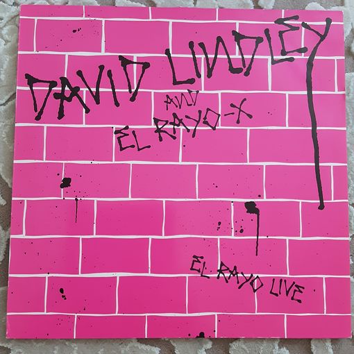 DAVID LINDLEY AND EL RAYO-X - 1983 - EL RAYO LIVE (EUROPE) LP