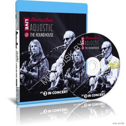Status Quo - Aquostic! Live at the Roundhouse (2015) (Blu-ray)
