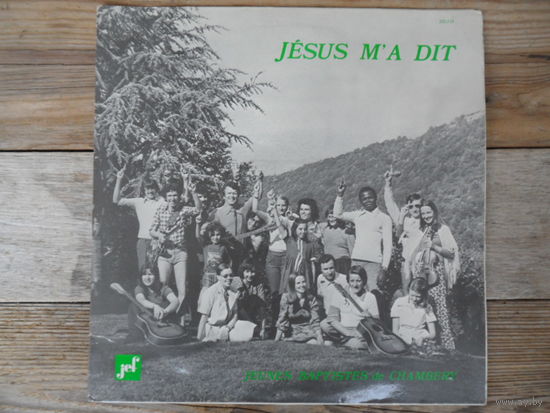 Jeunes Baptistes de Chambery - Jesus m'a Dit - JEF, France