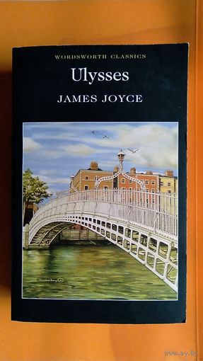 Joyce James (Джойс Джеймс). Ulysses (Улисс). На английском языке. L. Wordsworth Classic 2010г. 682с. мягкая обложка, обычный формат