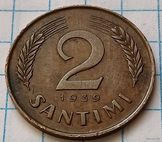 Латвия 2 сантима, 1939       ( 2-6-7 )