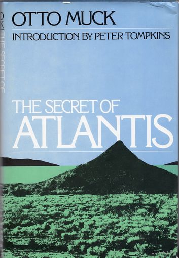 Otto Muck. The Secret of Atlantis