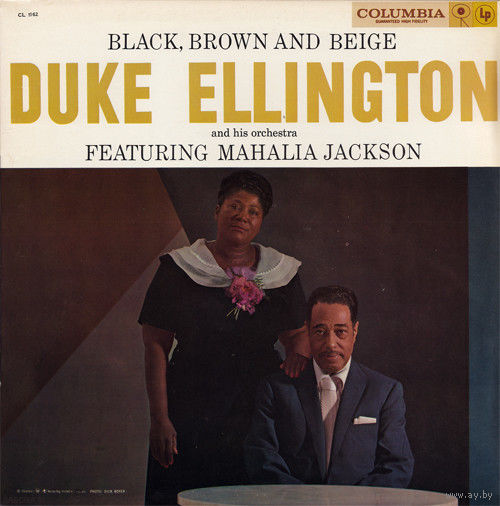 Duke Ellington And His Orchestra Featuring Mahalia Jackson – Black, Brown And Beige, LP 1958