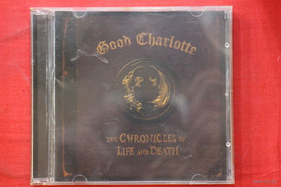 Good Charlotte – The Chronicles Of Life And Death (2004, CD)