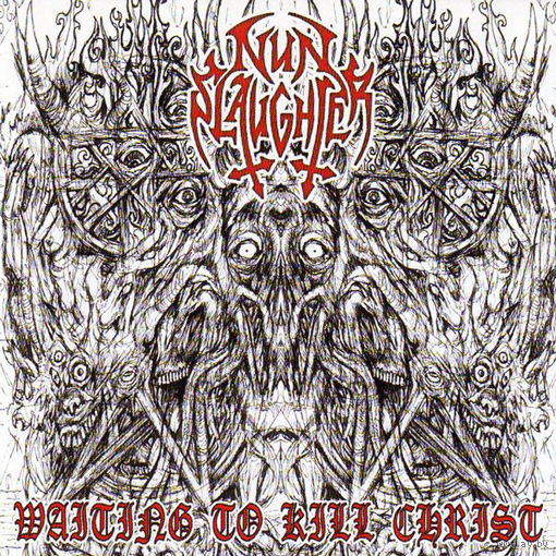 NunSlaughter "Waiting To Kill Christ" CD