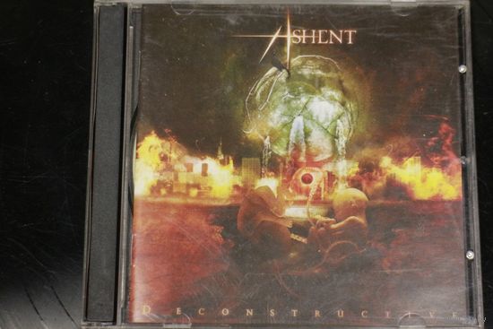 Ashent – Deconstructive (2009, CD)