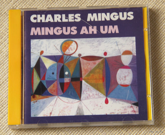 Charles Mingus "Mingus Ah Um" (Audio CD)