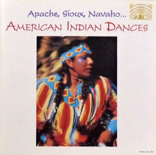 American Indian Dances Apache, Sioux, Navaho...