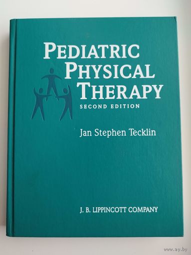 Jan Stephen Tecklin Pediatric physical therapy // Книга по педиатрии на английском языке