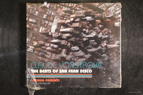 Claude VonStroke – The Beats Of San Fran Disco (2007, CD)