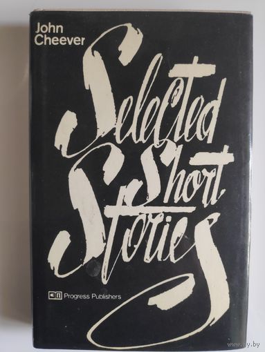 John Cheever: Selected short stories.