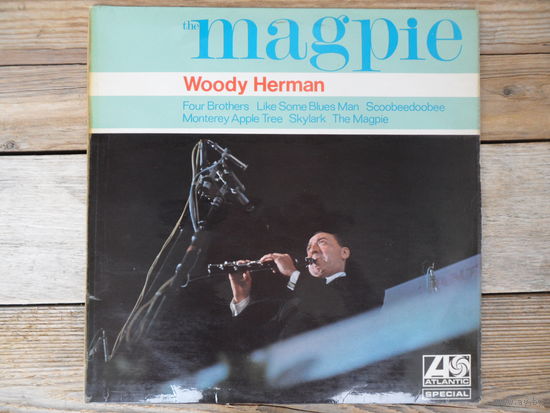 Woody Herman - The Magpie - Atlantic, Gt. Britain