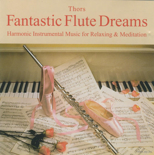 Thors Fantastic Flute Dreams (Harmonic Instrumental Music For Relaxing & Meditation)