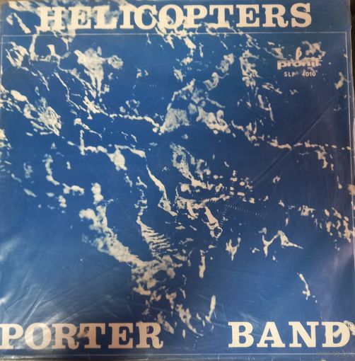 Porter Band – Helicopters