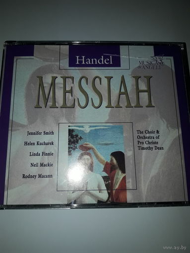 Handel The Choir & Orchestra Of Pro Christe,Timothy Dean Messiah