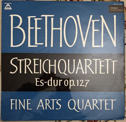 Beethoven - The Fine Arts Quartet – Streichquartett Es-Dur Op.127