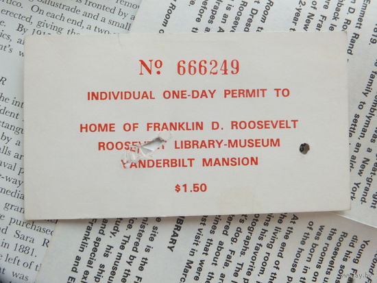 Билет в дом музей Франклина Рузвельта  президента США+ 4 буклета  1965 г