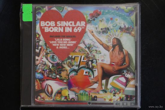 Bob Sinclar – Born In 69 (2009, CD)