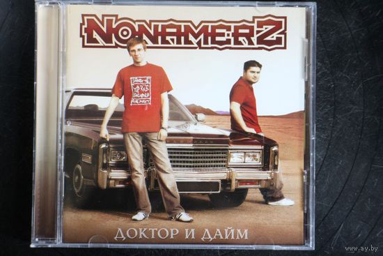 Nonamerz – Доктор И Дайм (2006, CD)