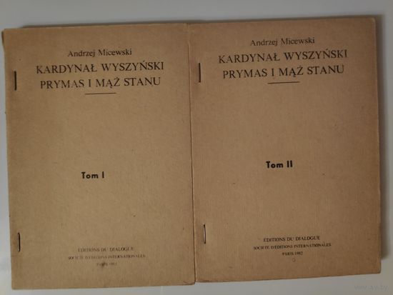Andrzej Micewski. Kardynal Wyszynski prymas i maz stanu. Tom I-II (на польском)
