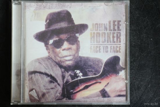John Lee Hooker – Face To Face (2003, CD)