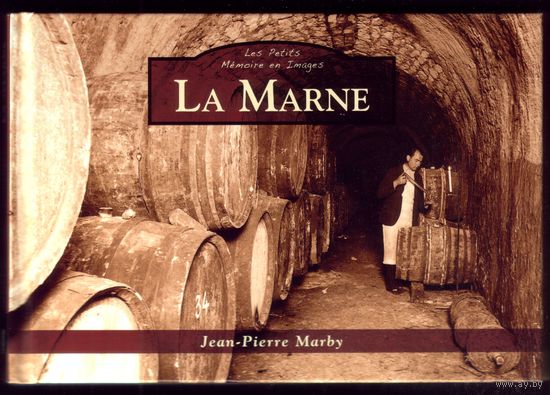 Jean-Pierre Marby - La Marne