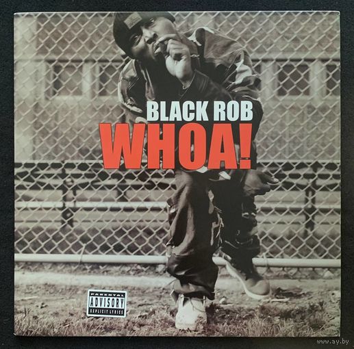 Black Rob – Whoa!