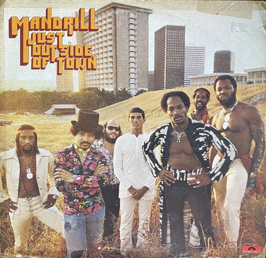 Mandrill – Just Outside Of Town, LP 1973