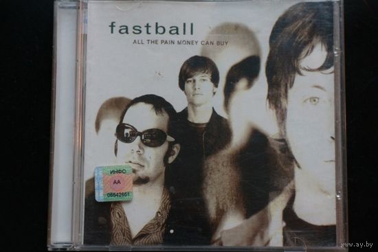 Fastball – All The Pain Money Can Buy (1998, CD)