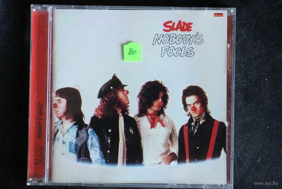Slade – Nobody's Fool (CD)