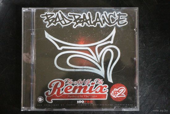 Bad Balance – The Art Of The Remix #2 (2013, CD)