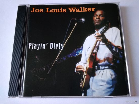 Joe Louis Walker  – Playin' Dirty