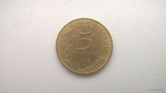 Франция 5 сантимов, 1979г. (D-84)