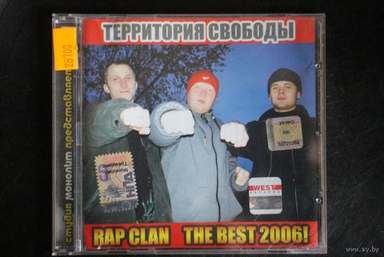 Территория Свободы – Rap Clan The Best 2006! (2006, CD)