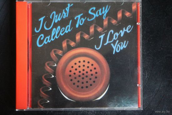 Various - I Just Call To Say I love You (CD)