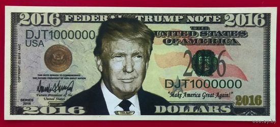 Дональд Трамп Станет Президентом США в 2016 году * Сувенирная Цветная Банкнота * UNC