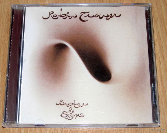 Robin Trower - Bridge Of Sighs (1974, Audio CD, remastered +8 bonus tracks)