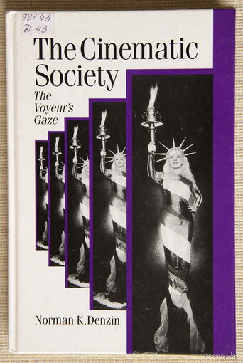 The Cinematic Society: The Voyeur's Gaze