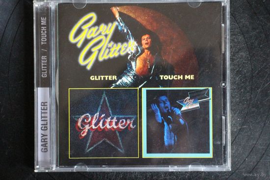 Gary Glitter – Glitter / Touch Me (2001, CD)
