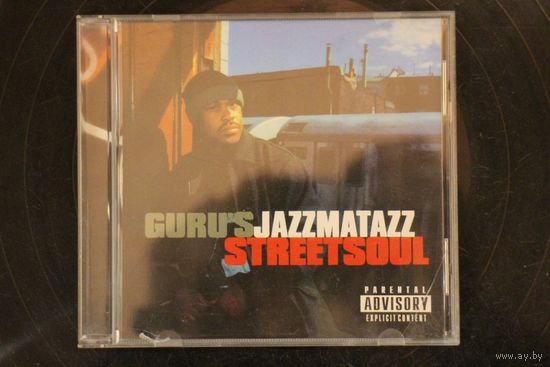 Guru – Jazzmatazz (Streetsoul) (2000, CD)