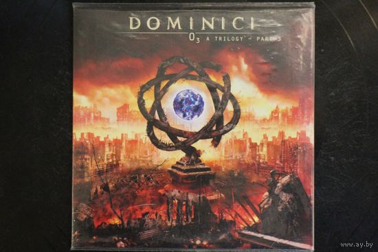 Dominici – O3 A Trilogy - Part 3 (2008, CD)