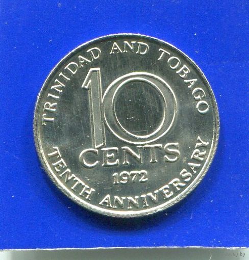 Тринидад и Тобаго 10 центов 1972 , 10 лет Независимости , нечастая , UNC