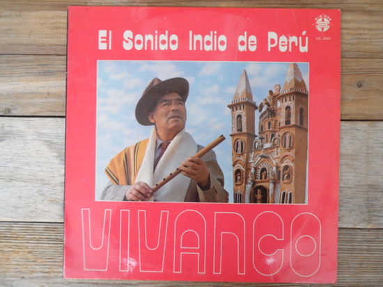 Vivanco - El Sonido Indio de Peru  - Discos, Перу